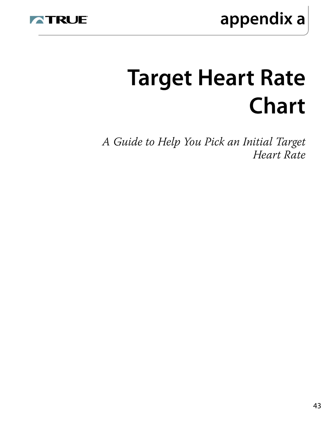 True Fitness PS500, PS700, PS300, PS100 manual Target Heart Rate Chart 