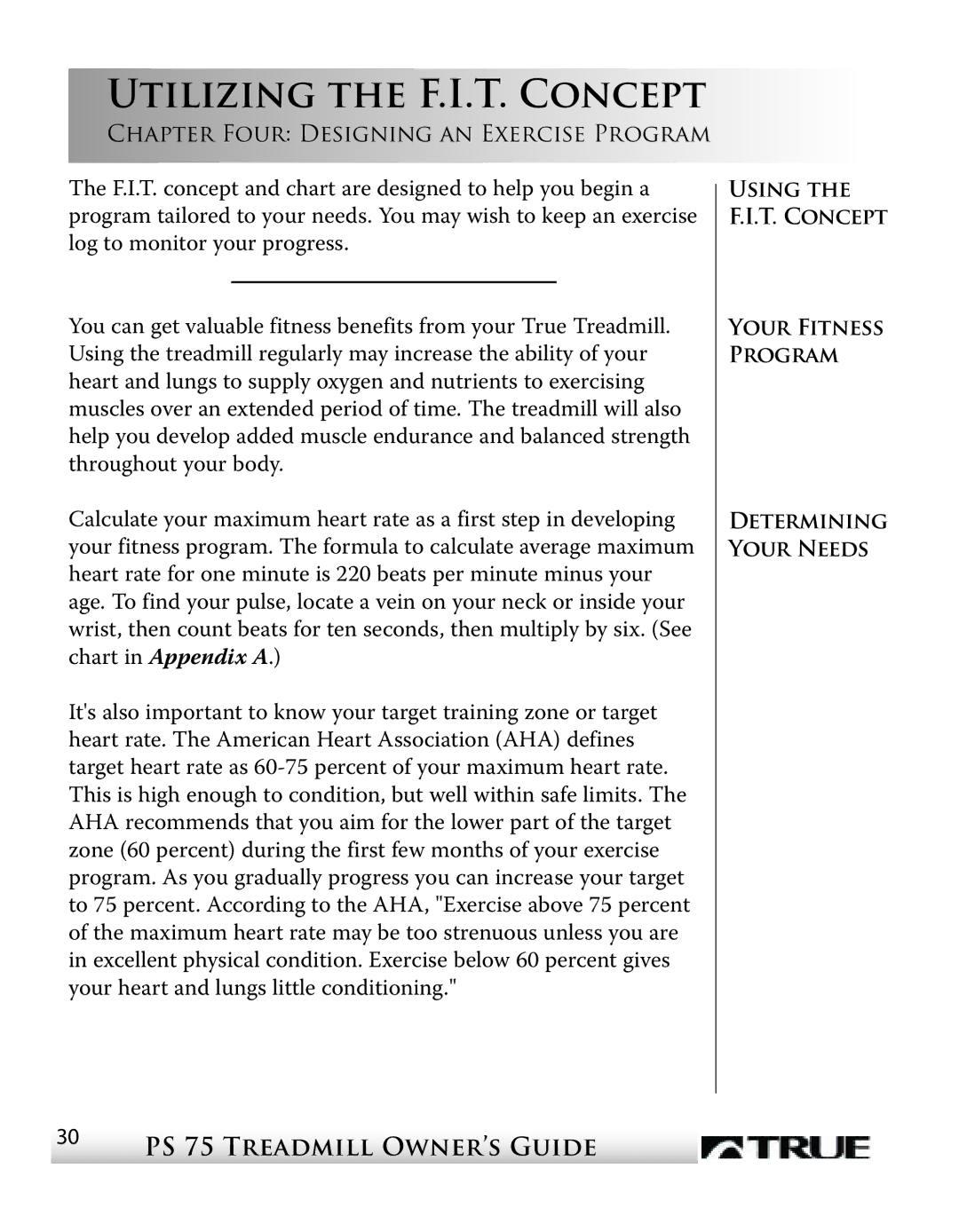 True Fitness PS75 manual Utilizing the F.I.T. Concept 