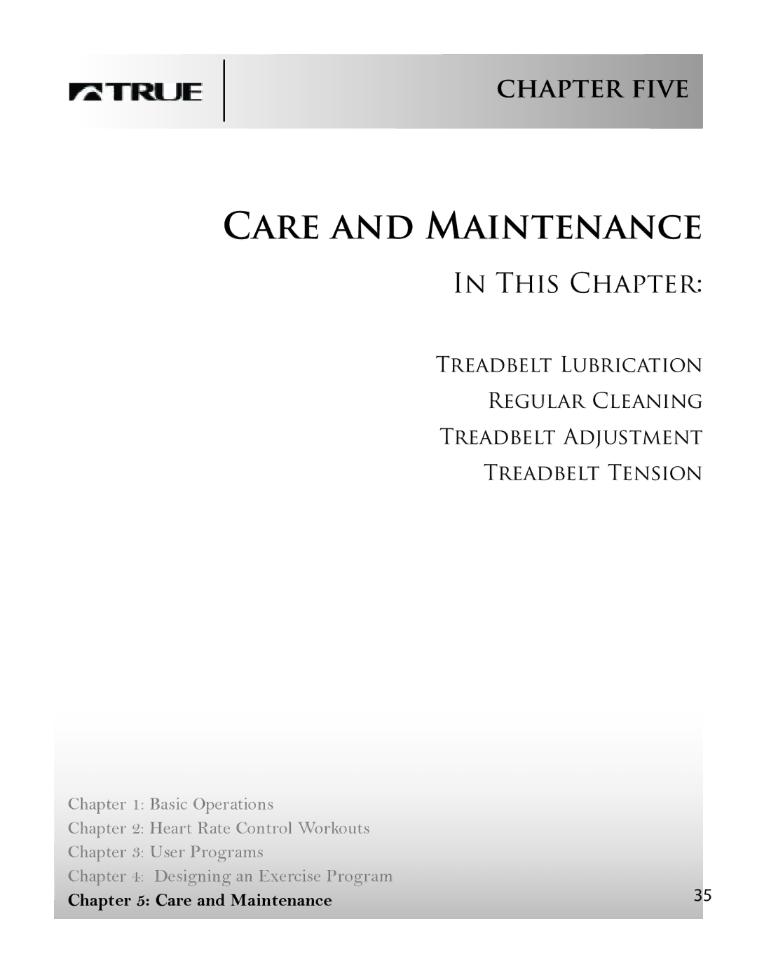 True Fitness PS75 manual Care and Maintenance 