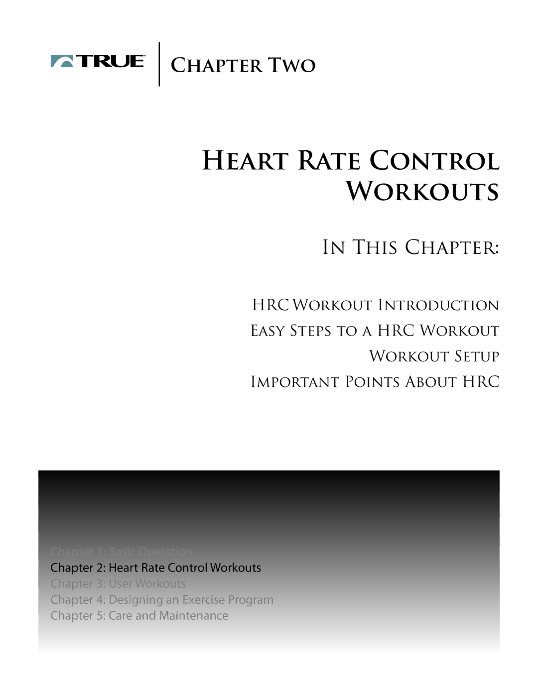 True Fitness PS600, PS800 manual Heart Rate Control Workouts 