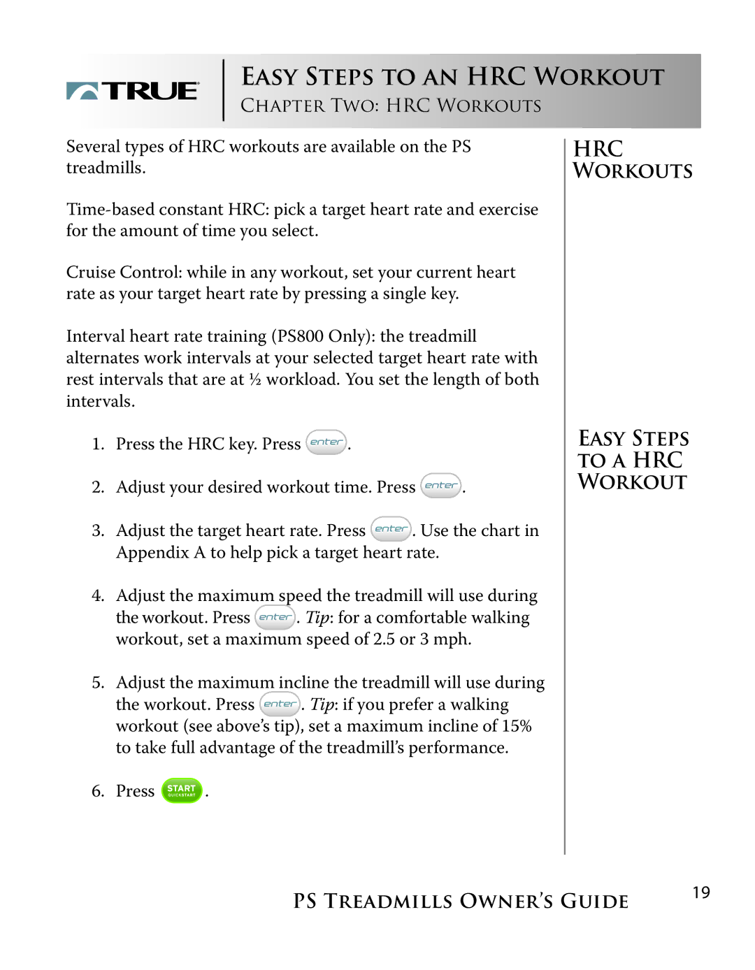 True Fitness PS600, PS800 manual Easy Steps to AN HRC Workout 