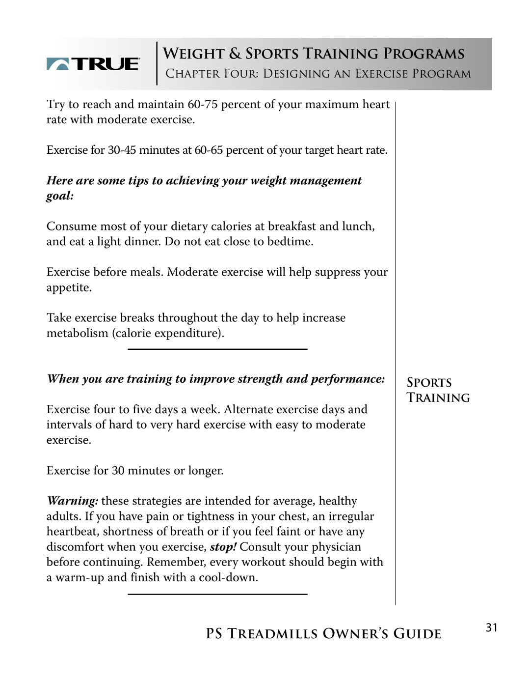 True Fitness PS600, PS800 manual Here are some tips to achieving your weight management goal 