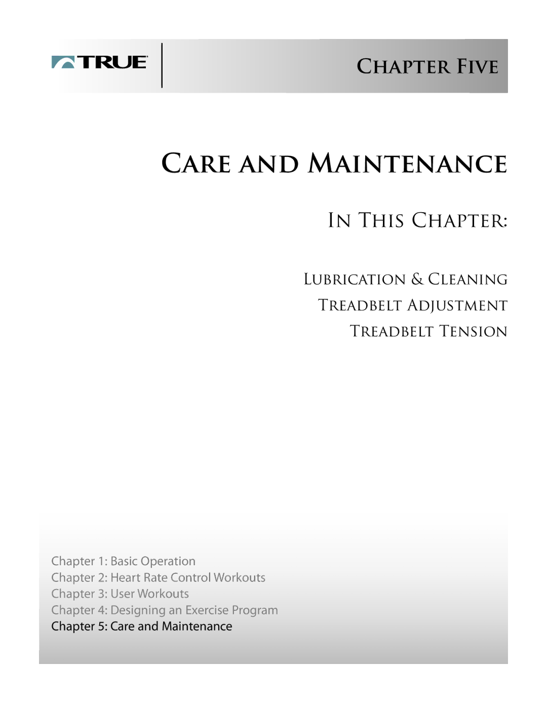 True Fitness PS800, PS600 manual Care and Maintenance 