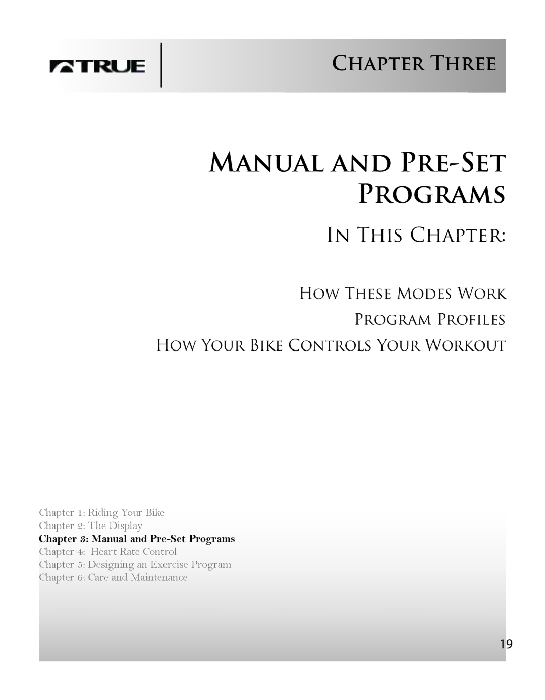 True Fitness PS900 manual Manual and Pre-Set Programs 