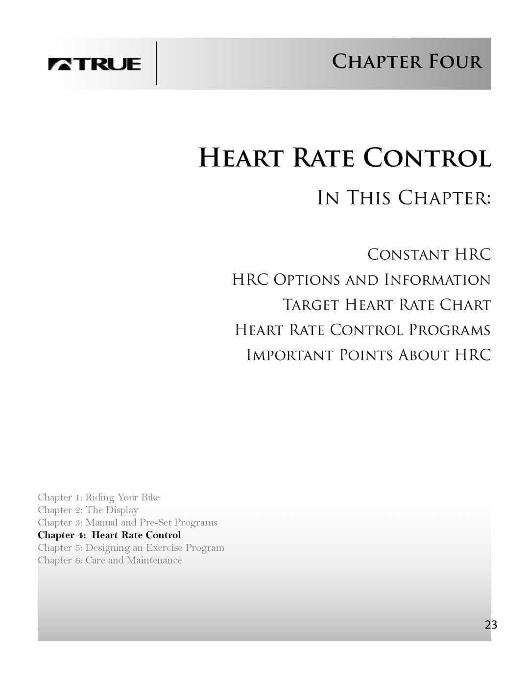 True Fitness PS900 manual Heart Rate Control 