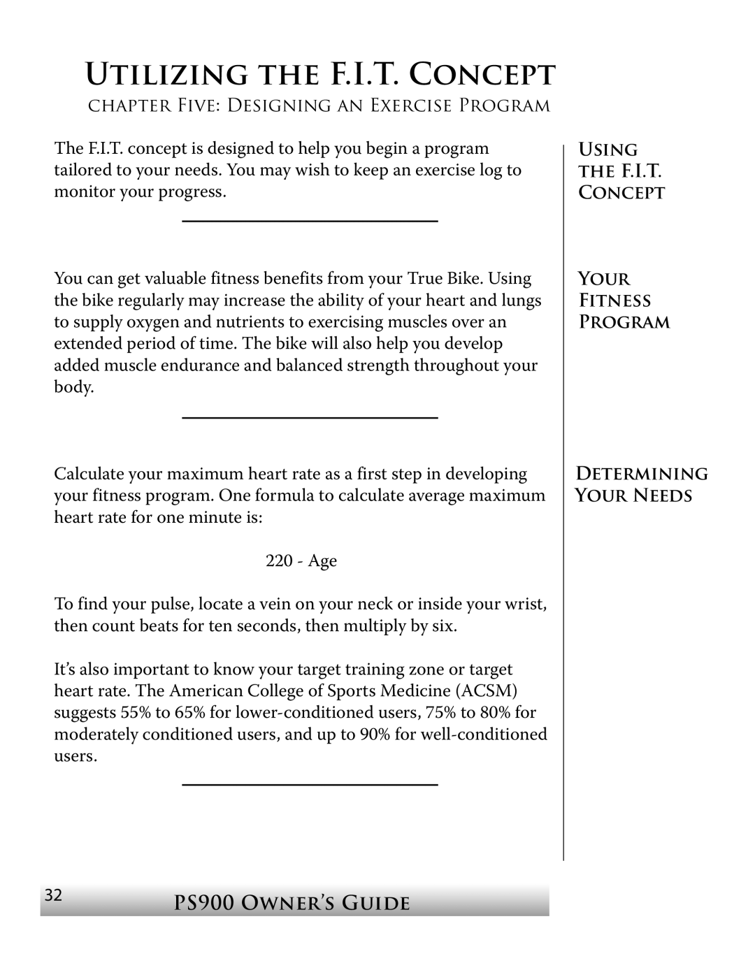 True Fitness PS900 manual Utilizing the F.I.T. Concept 