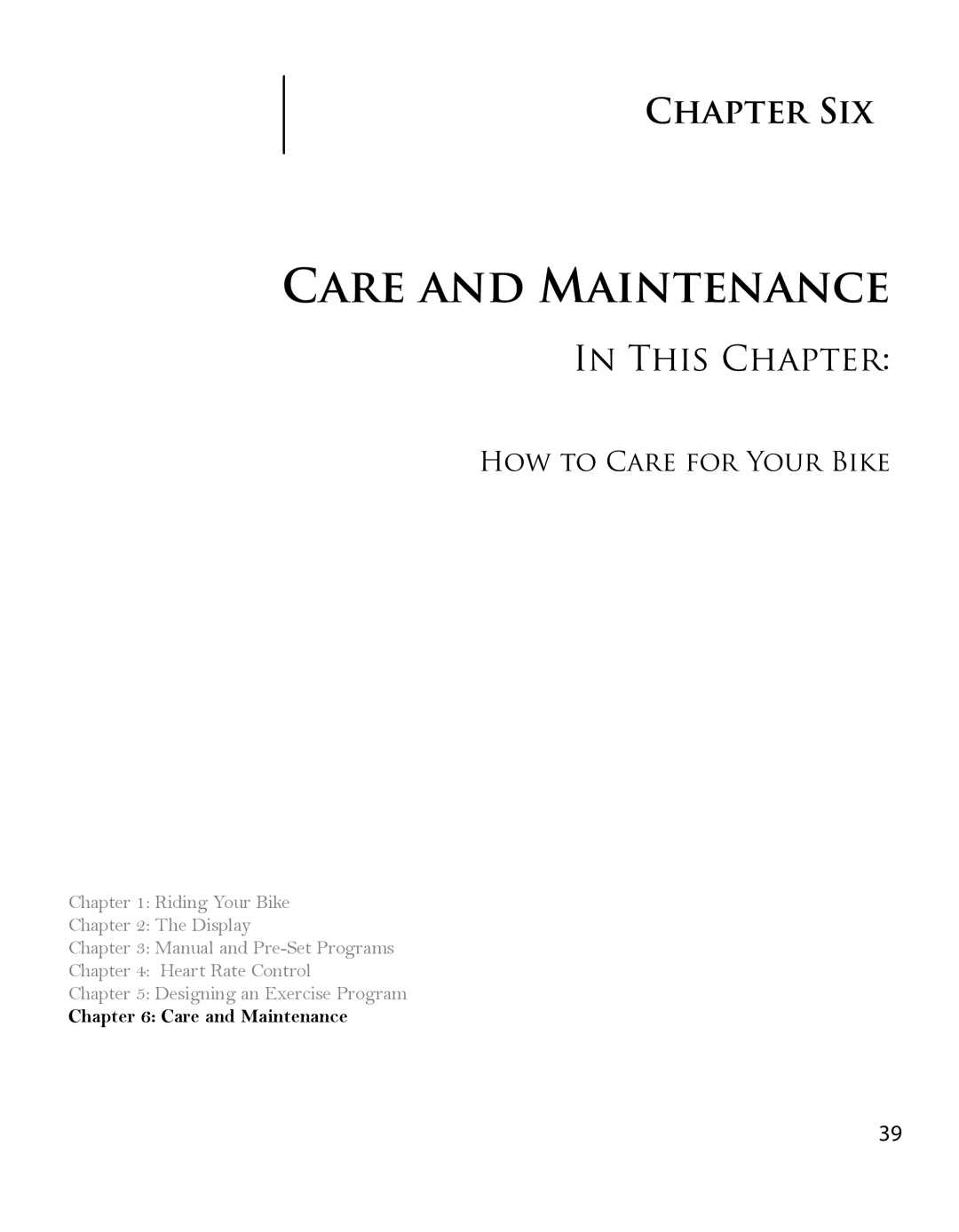 True Fitness PS900 manual Care and Maintenance, How to Care for Your Bike 