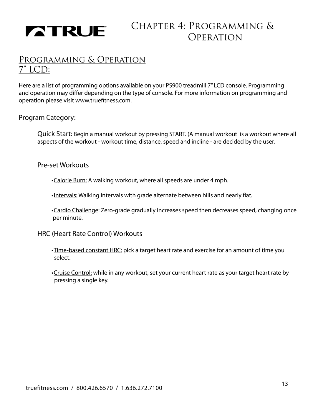 True Fitness PS900 manual Programming Operation, Programming & Operation 7 LCD 