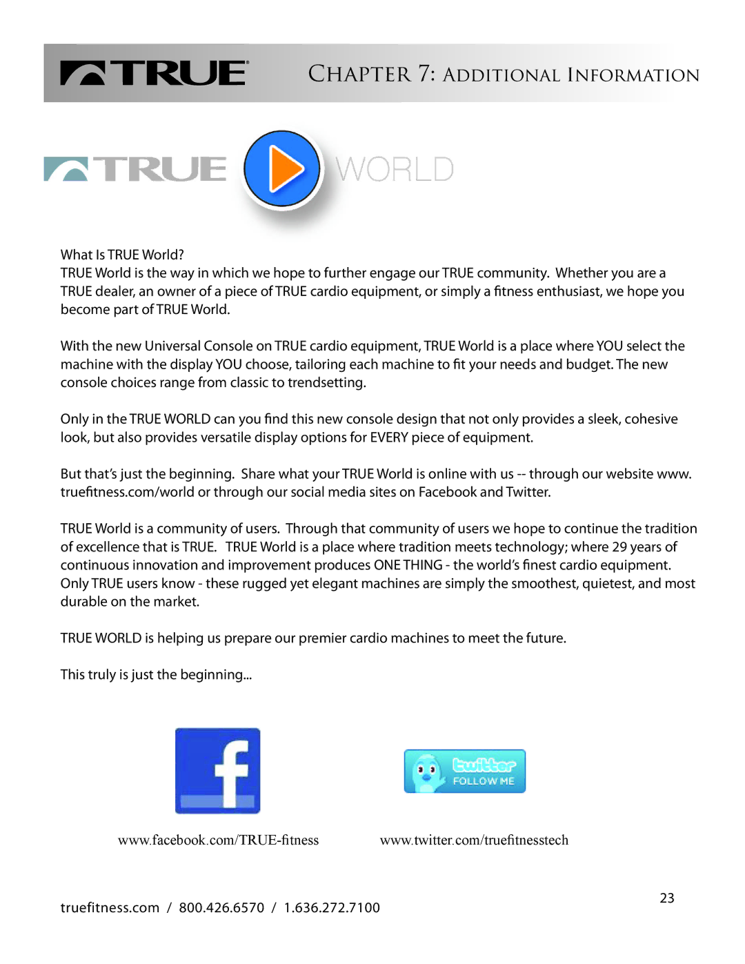 True Fitness PS900 manual Additional Information 