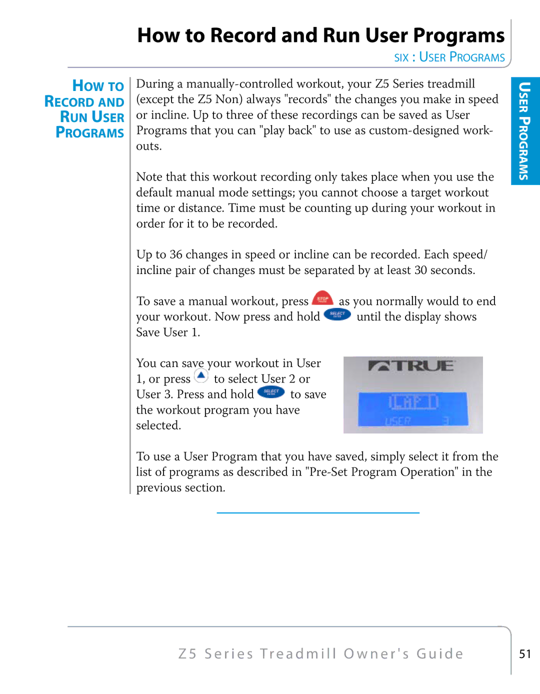 True Fitness Z5 Series manual How to Record and Run User Programs 