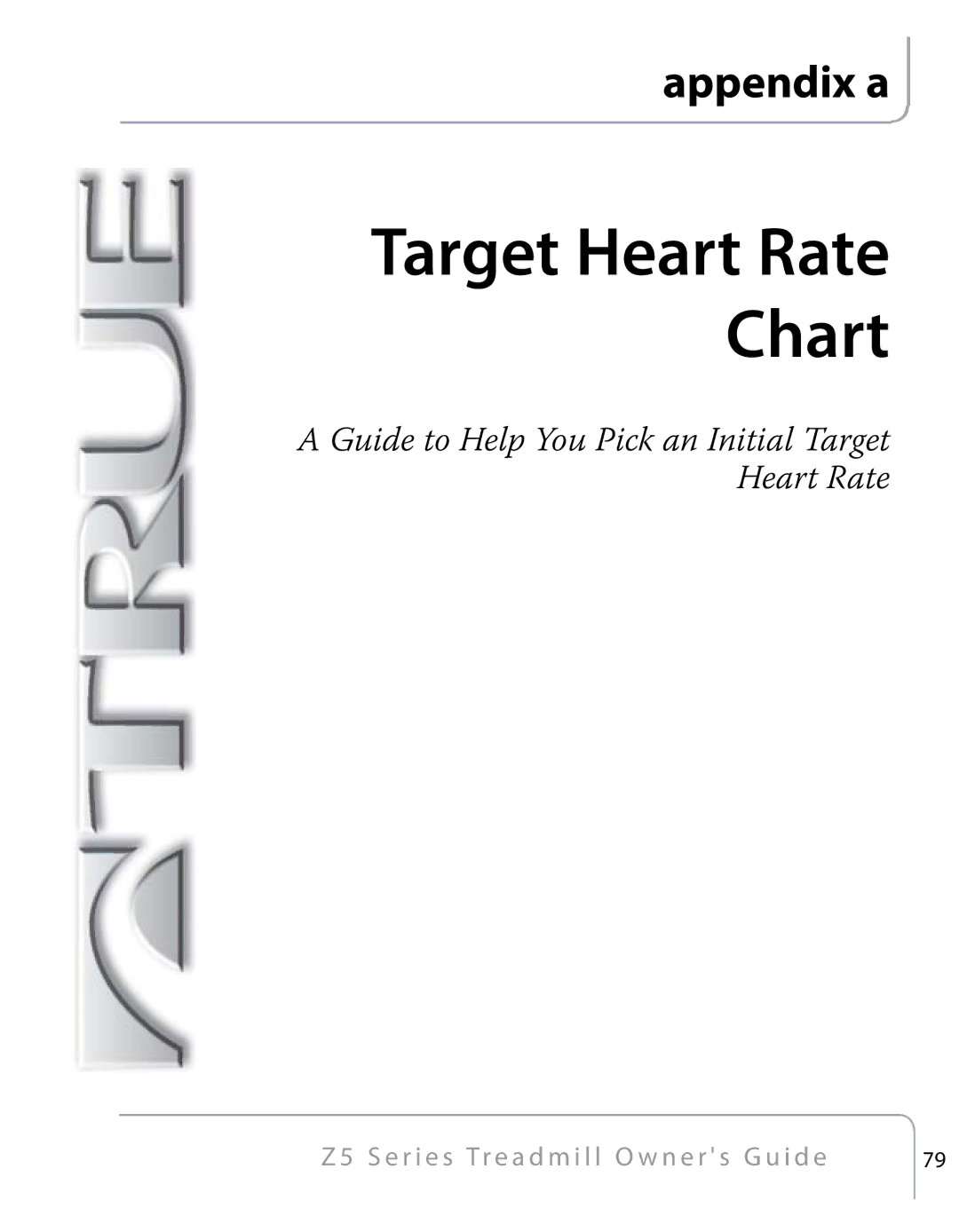 True Fitness Z5 Series manual Target Heart Rate Chart 