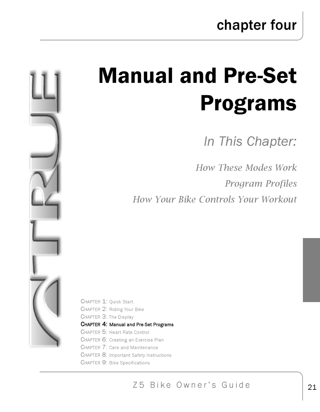 True Fitness Z5 manual Manual and Pre-Set Programs 