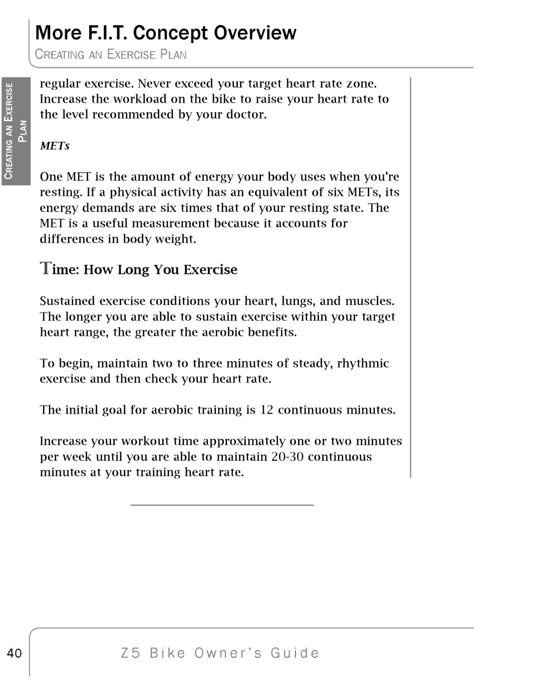 True Fitness Z5 manual More F.I.T. Concept Overview, Time How Long You Exercise 