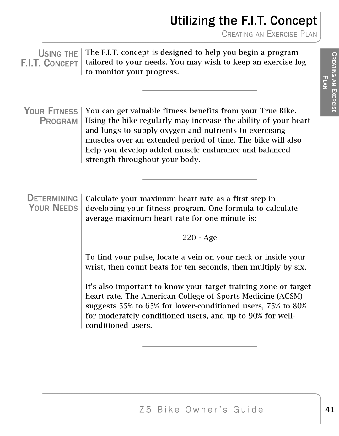 True Fitness Z5 manual Utilizing the F.I.T. Concept, Using, Your Fitness Program, Determining Your Needs 