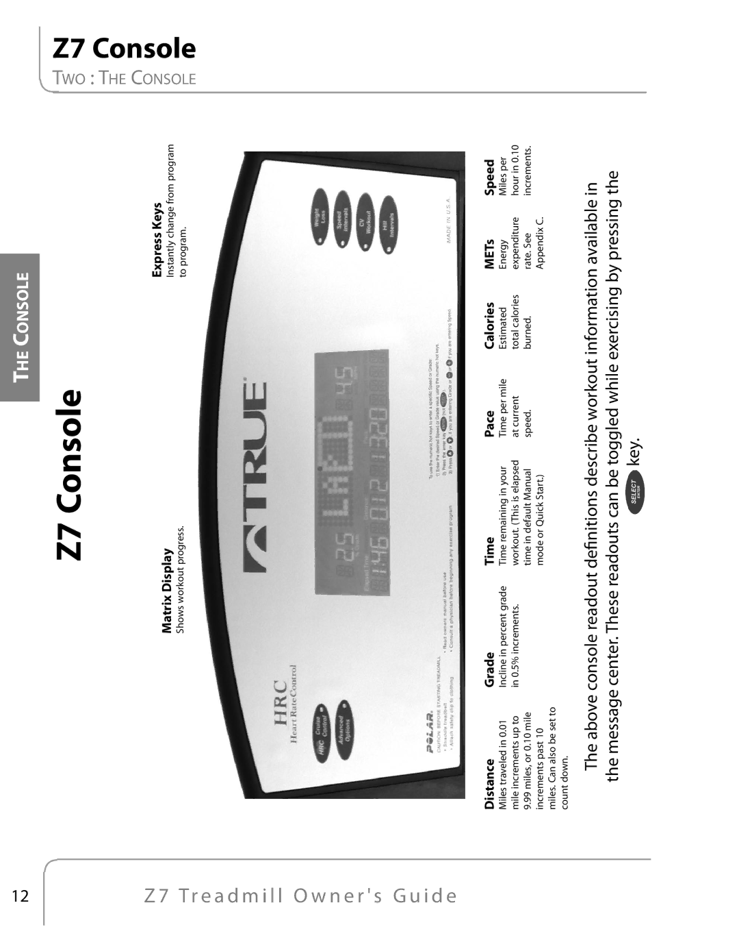 True Fitness Z7 Series manual Z7 Console 