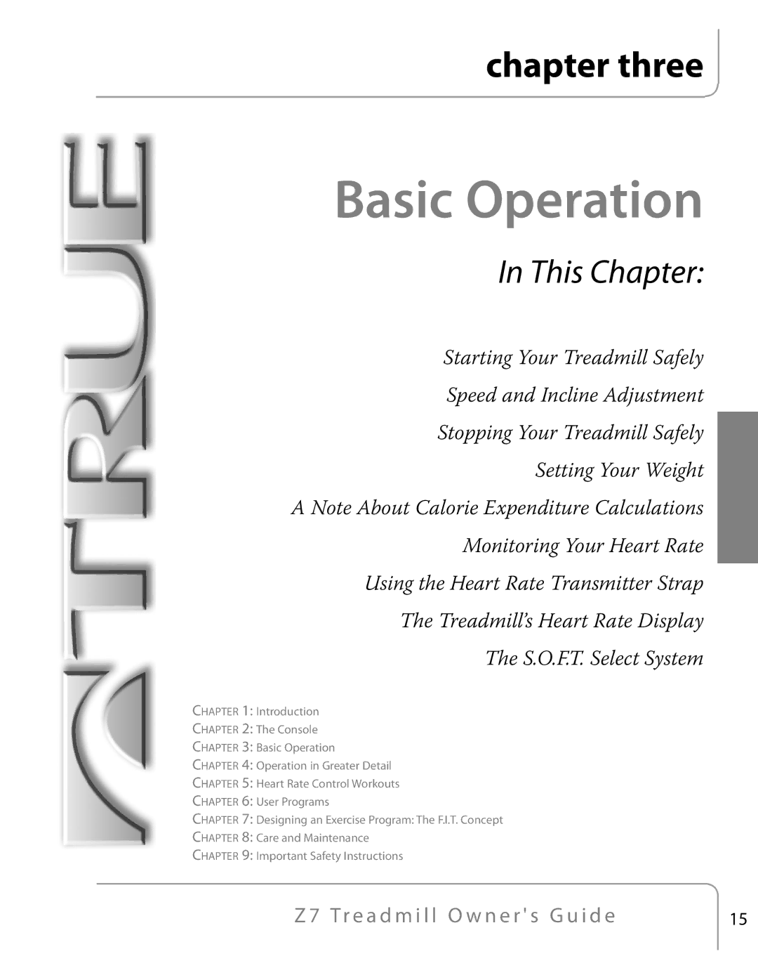 True Fitness Z7 Series manual Basic Operation 