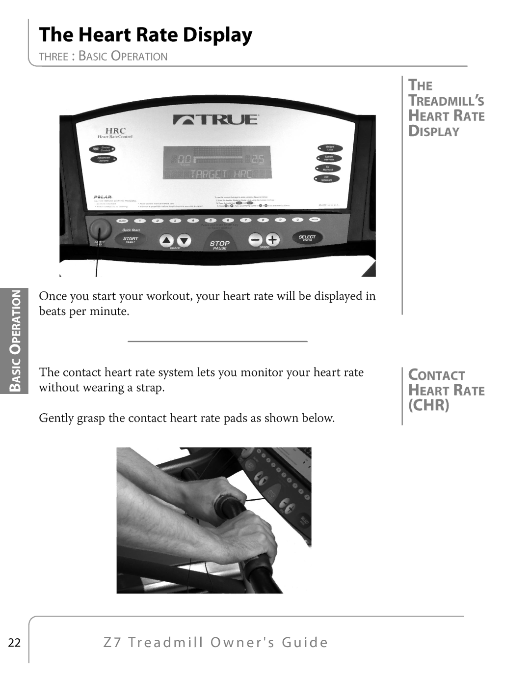 True Fitness Z7 Series manual TREADMILL’S Heart Rate Display, Contact 