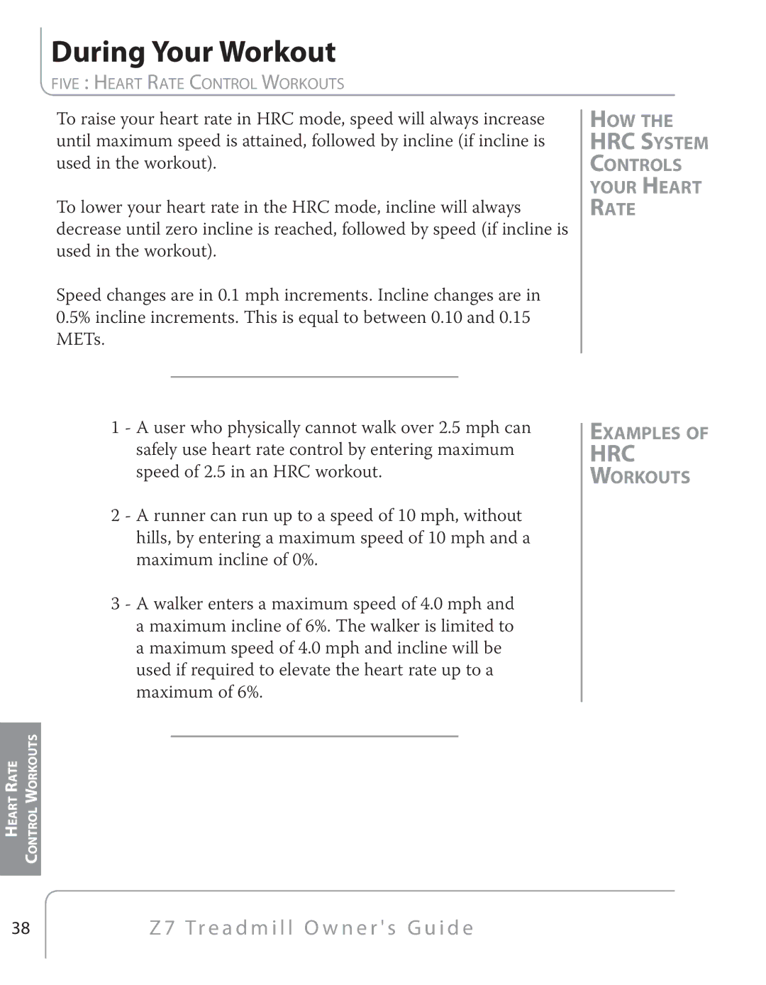 True Fitness Z7 Series manual During Your Workout, How, Controls Your Heart Rate Examples, Workouts 