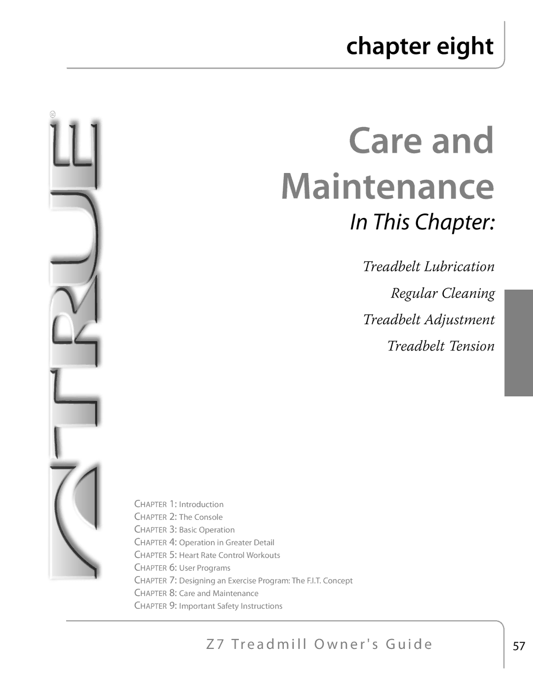 True Fitness Z7 Series manual Care Maintenance 