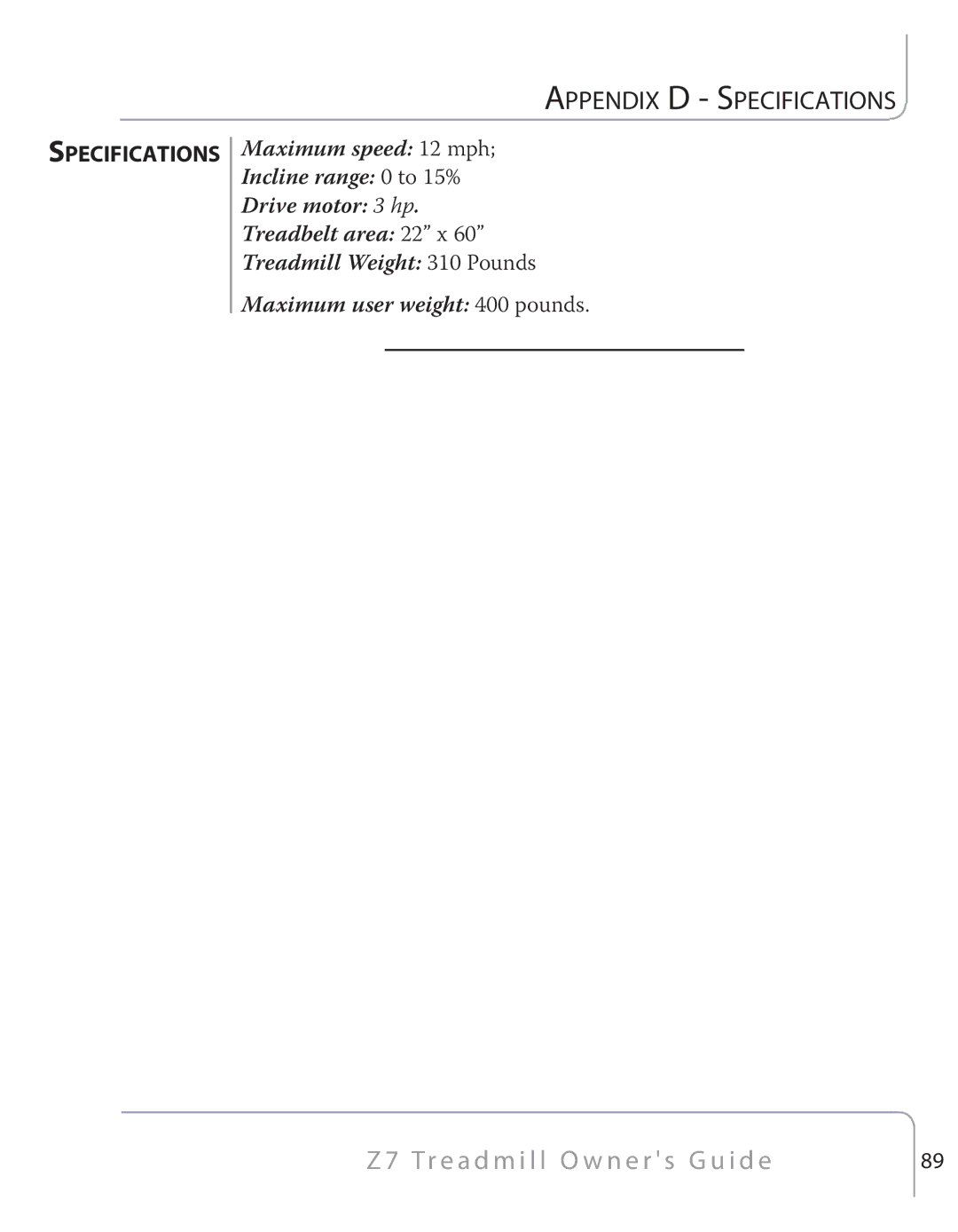 True Fitness Z7 Series manual Appendix D Specifications 