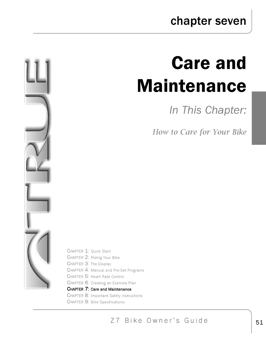 True Fitness Z7 manual Care Maintenance, How to Care for Your Bike 