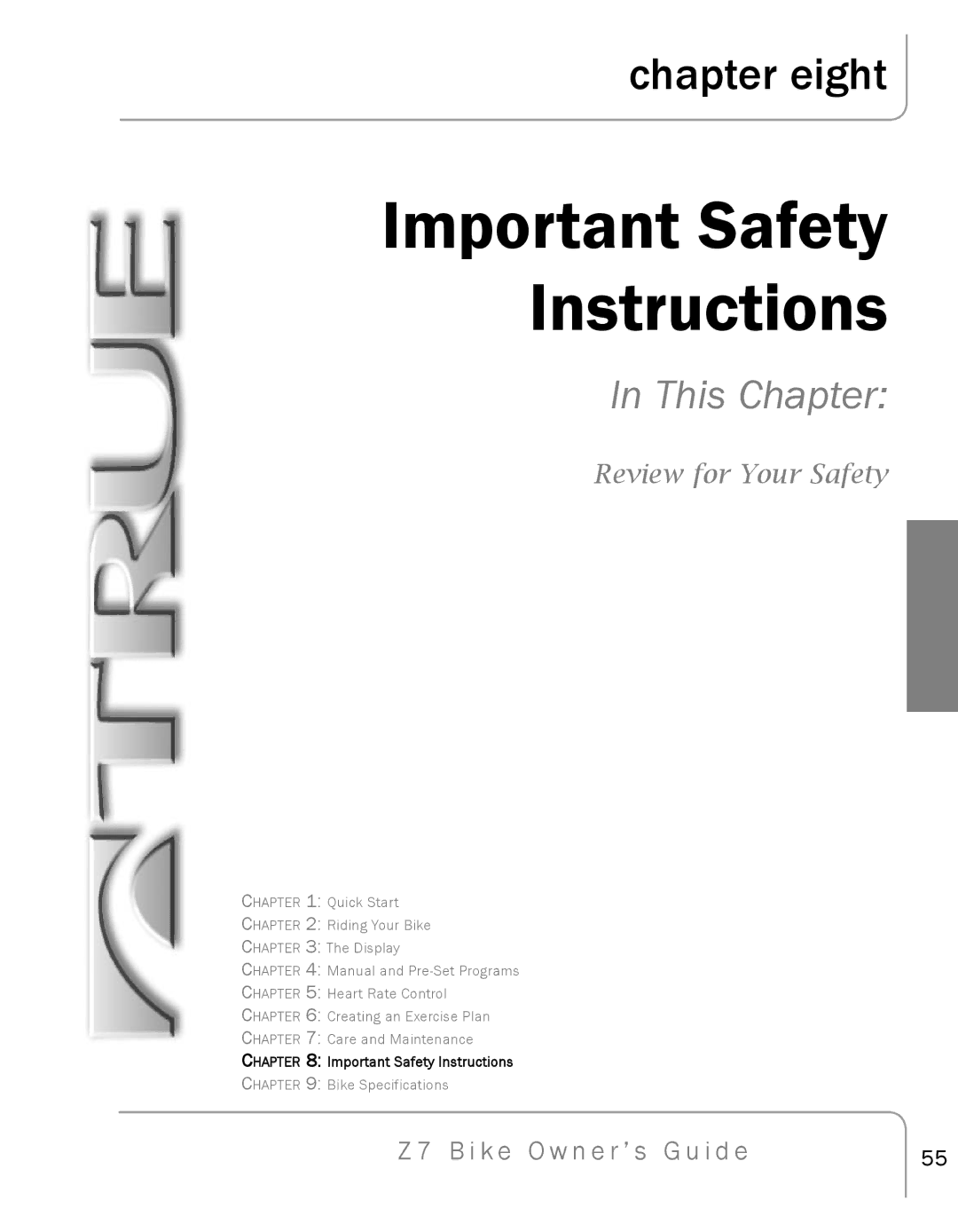 True Fitness Z7 manual Important Safety Instructions, Review for Your Safety 