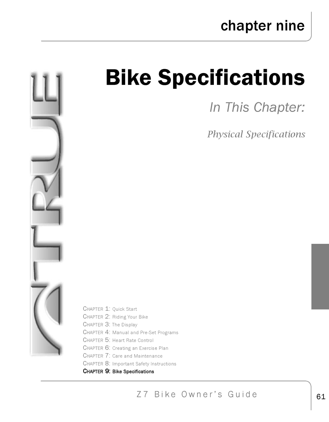 True Fitness Z7 manual Bike Specifications, Physical Specifications 