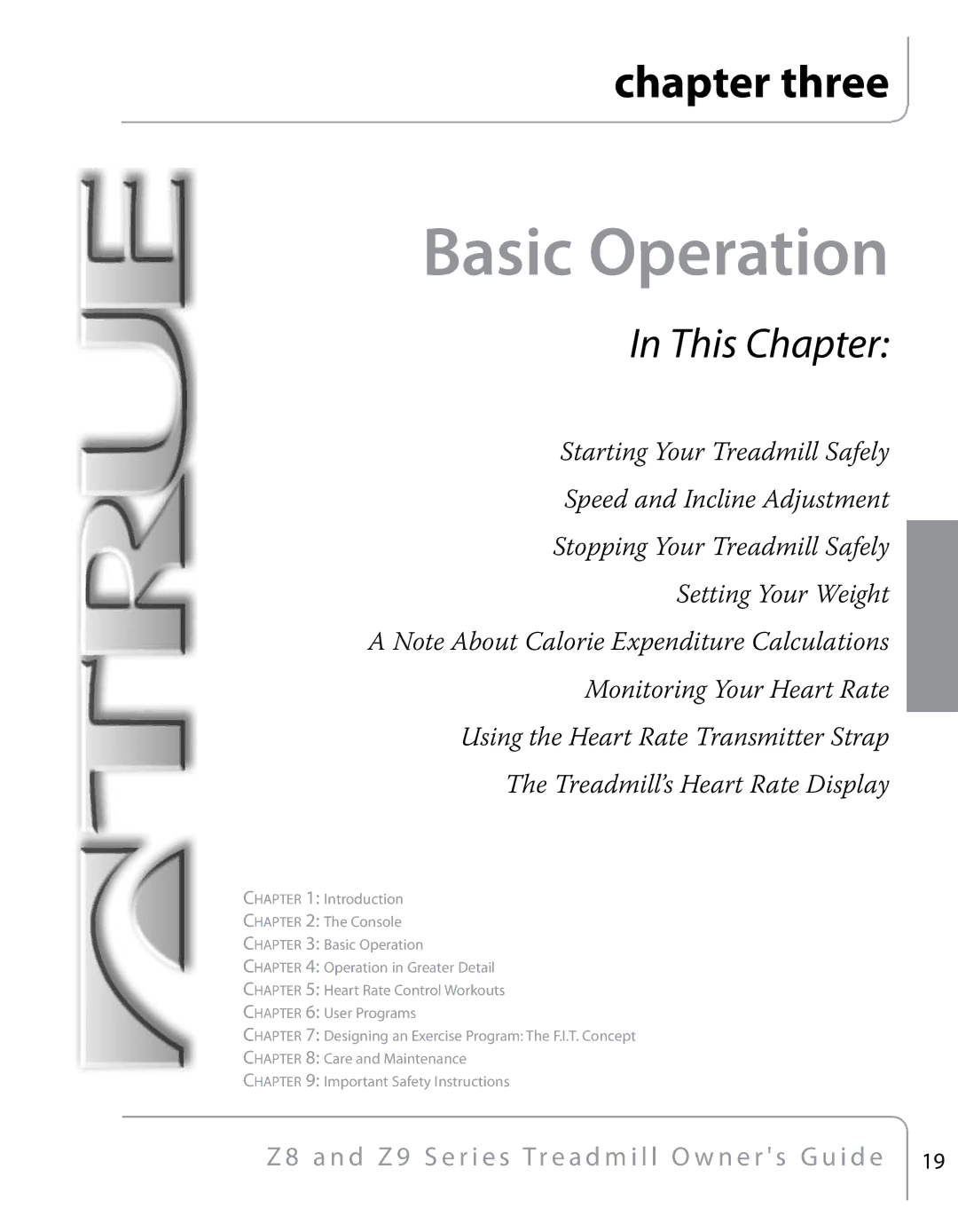 True Fitness Z9, Z8 manual Basic Operation 