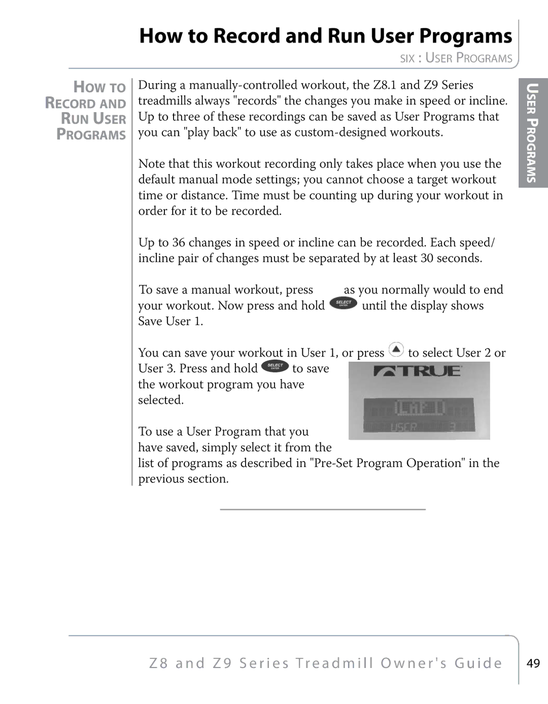 True Fitness Z9, Z8 manual How to Record and Run User Programs 