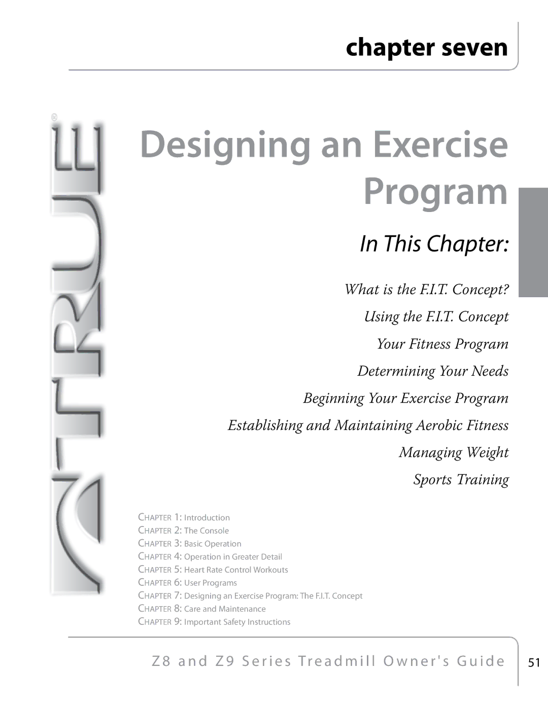 True Fitness Z9, Z8 manual Designing an Exercise Program 