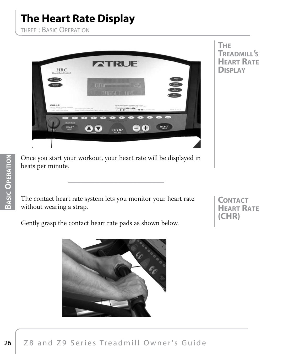 True Fitness Z8, Z9 manual The Heart Rate Display, Z 8 a n d Z 9 S e r i e s Tr e a d m i l l O w n e r s G u i d e, Contact 