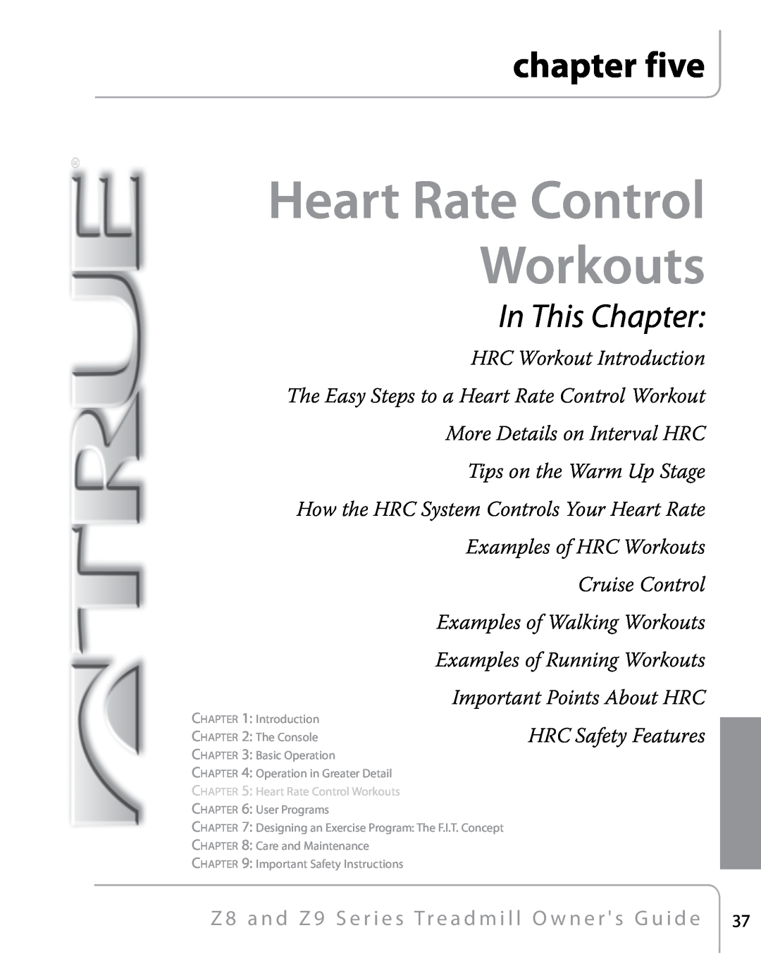 True Fitness Z9, Z8 manual Heart Rate Control Workouts, chapter five, In This Chapter 