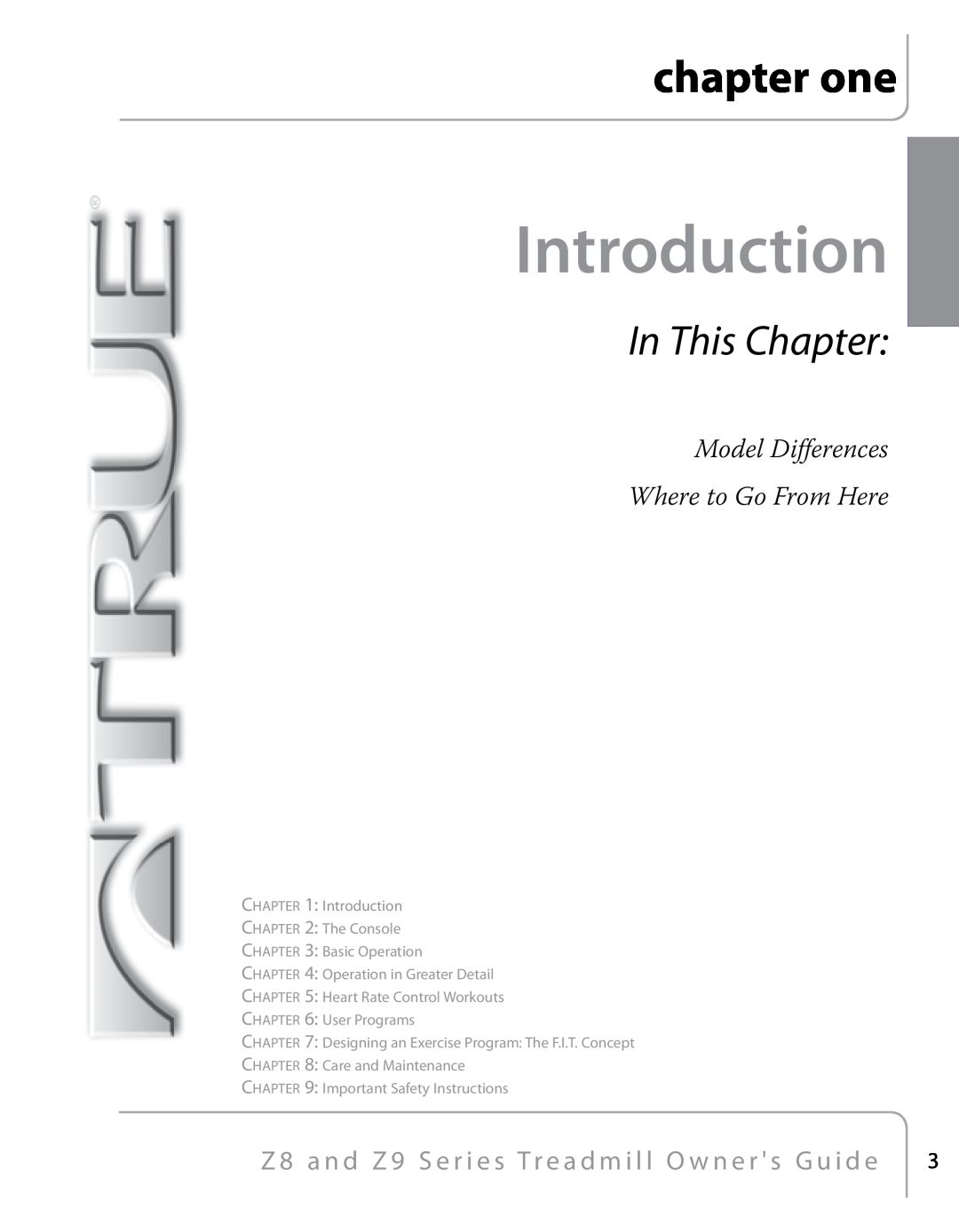 True Fitness Z9, Z8 manual chapter one, In This Chapter, Introduction 