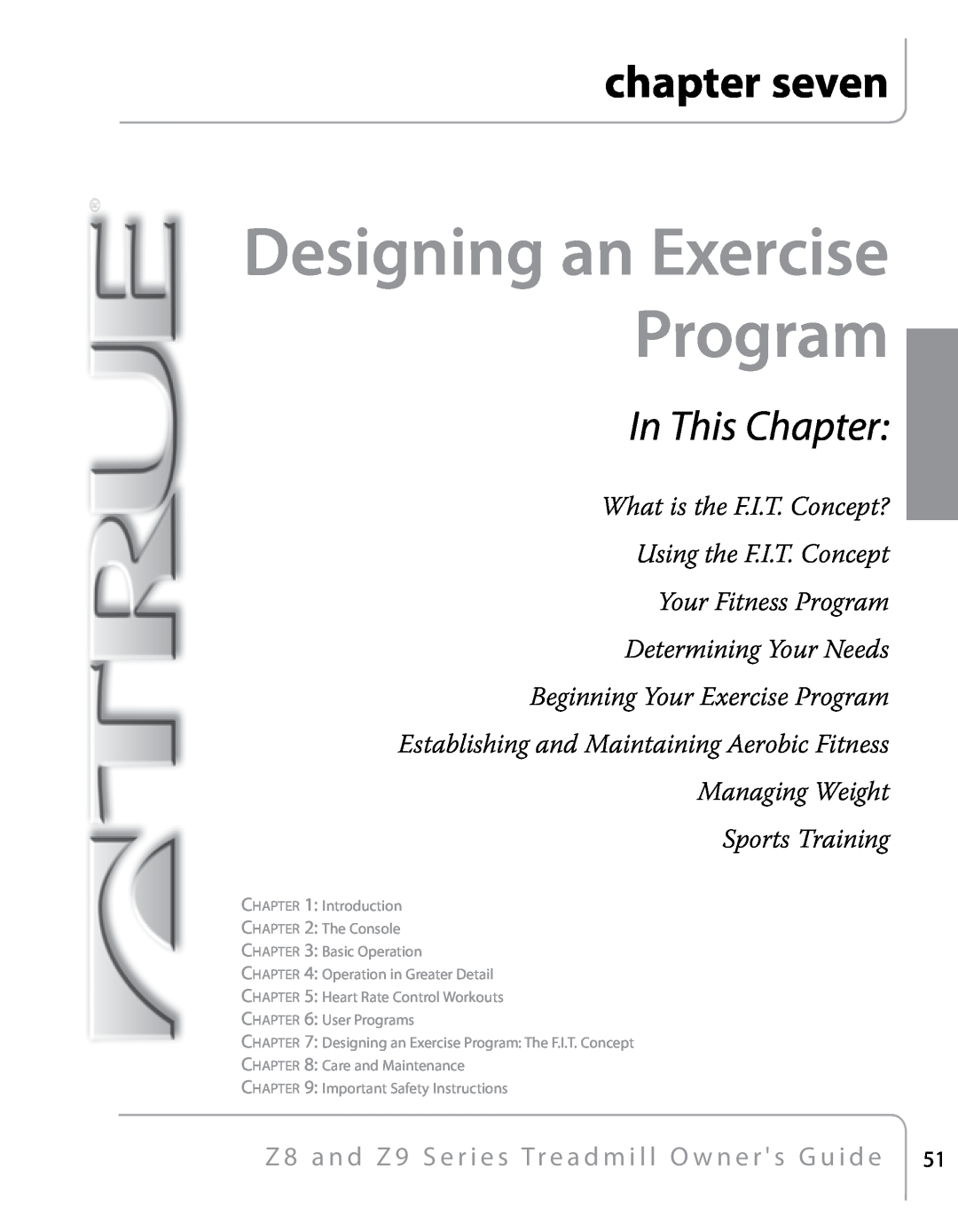 True Fitness Z9, Z8 manual chapter seven, Designing an Exercise Program, In This Chapter 