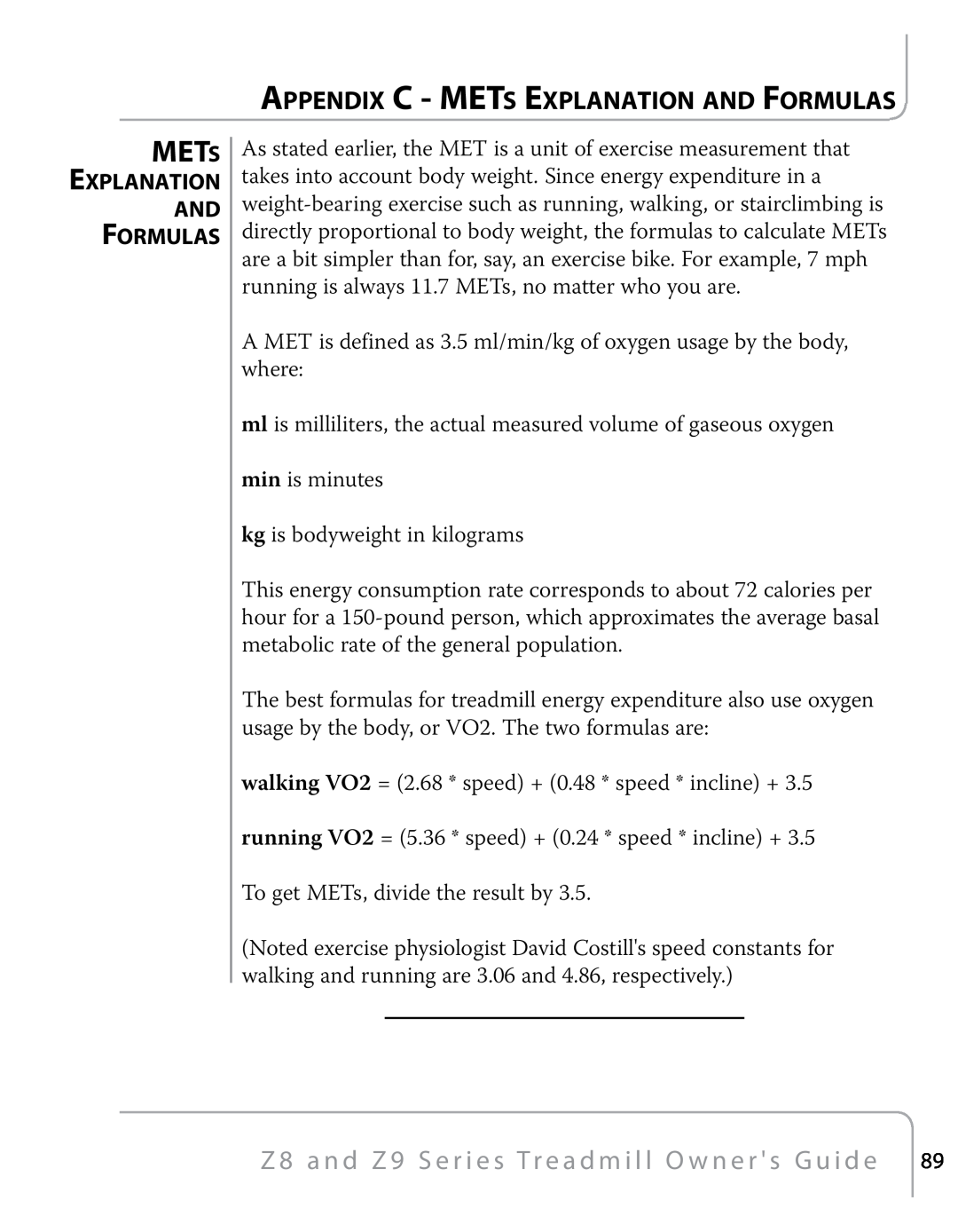 True Fitness Z9, Z8 manual Appendix C - METs Explanation and Formulas 