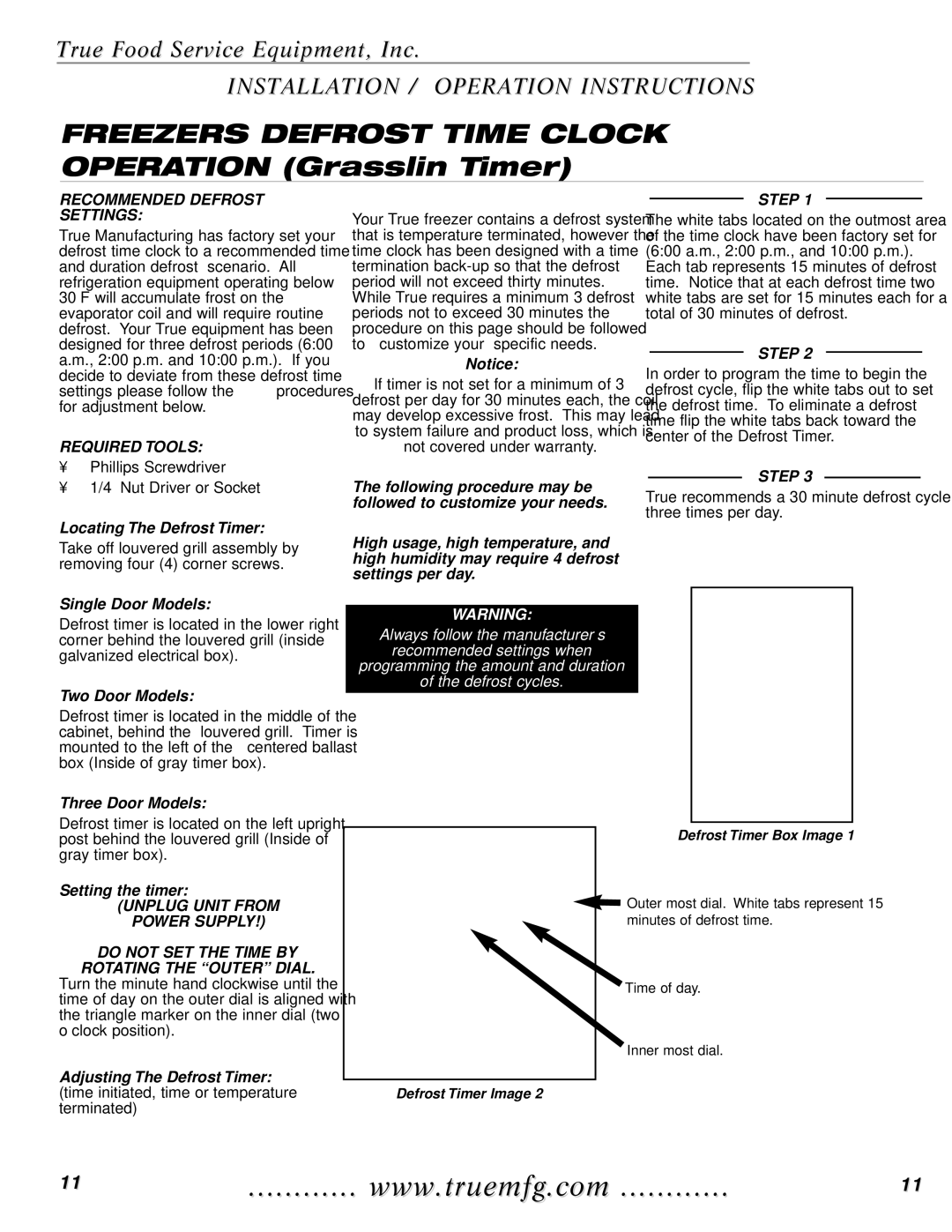 True Manufacturing Company GDIM-26NT, GDIM-49 installation manual Freezers Defrost Time Clock, Operation Grasslin Timer 