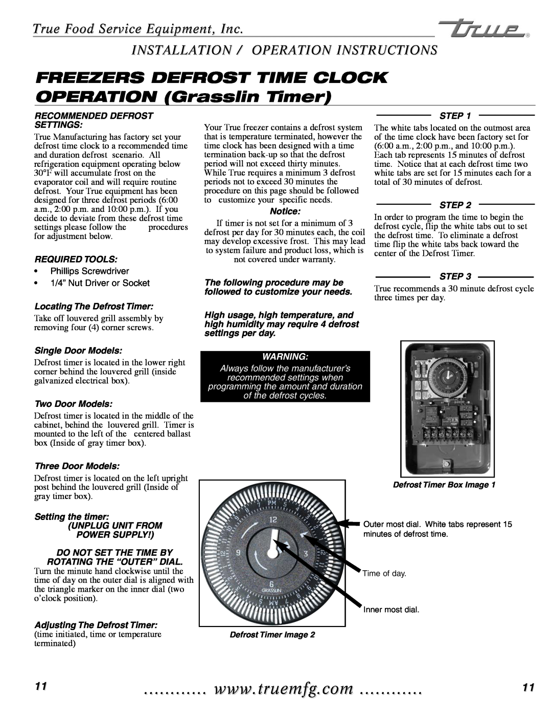 True Manufacturing Company GDIM-26NT Freezers Defrost Time Clock, OPERATION Grasslin Timer, recommended settings when 