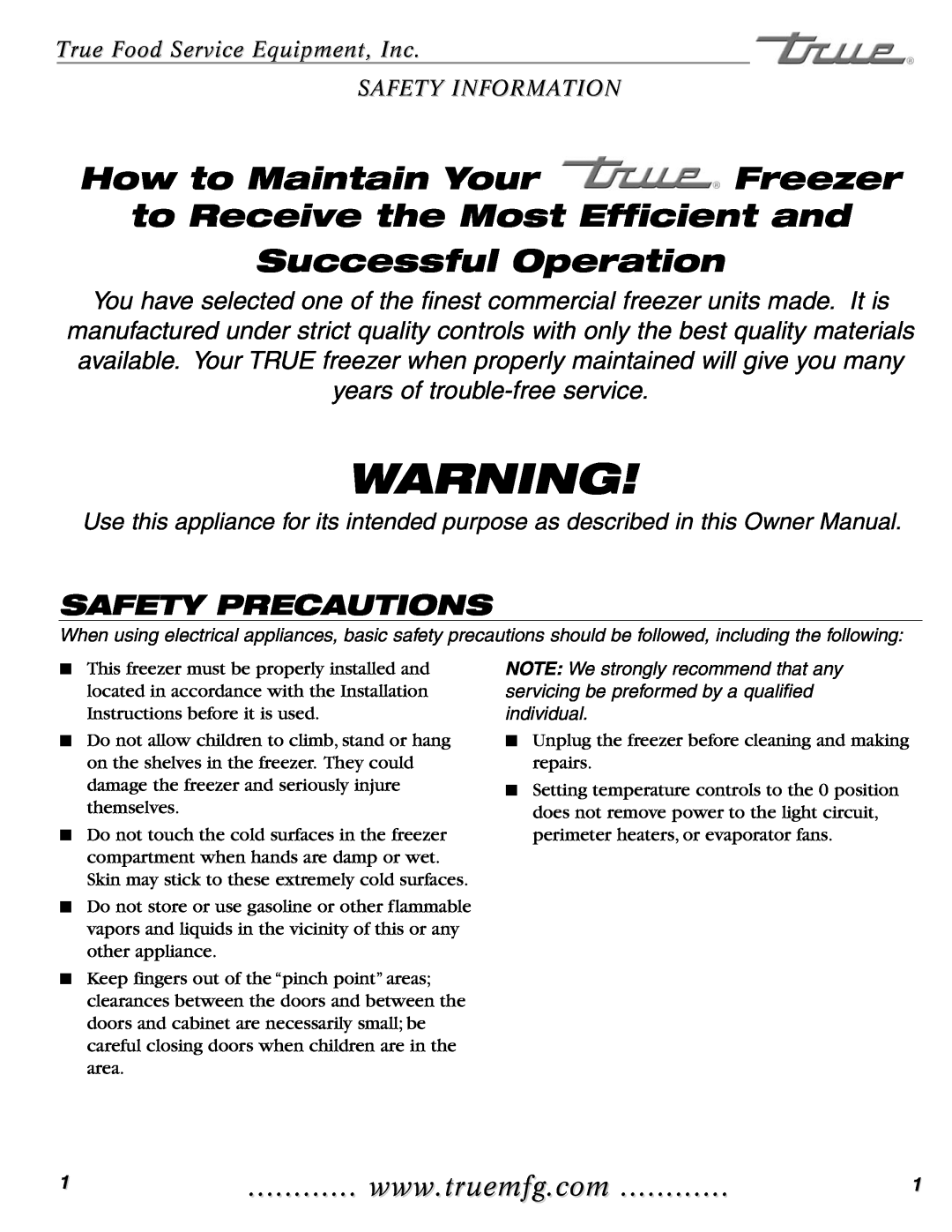True Manufacturing Company GDIM-49, GDIM-26NT Safety Precautions, Safety Information, How to Maintain Your Freezer 