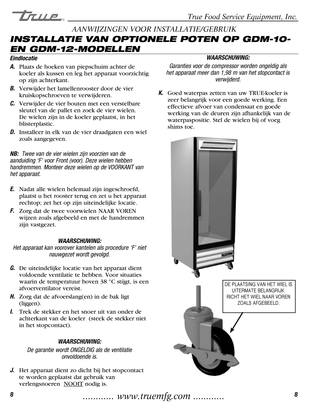 True Manufacturing Company GDM-49, GDM-23, GDM-69 manual Waarschuwing 