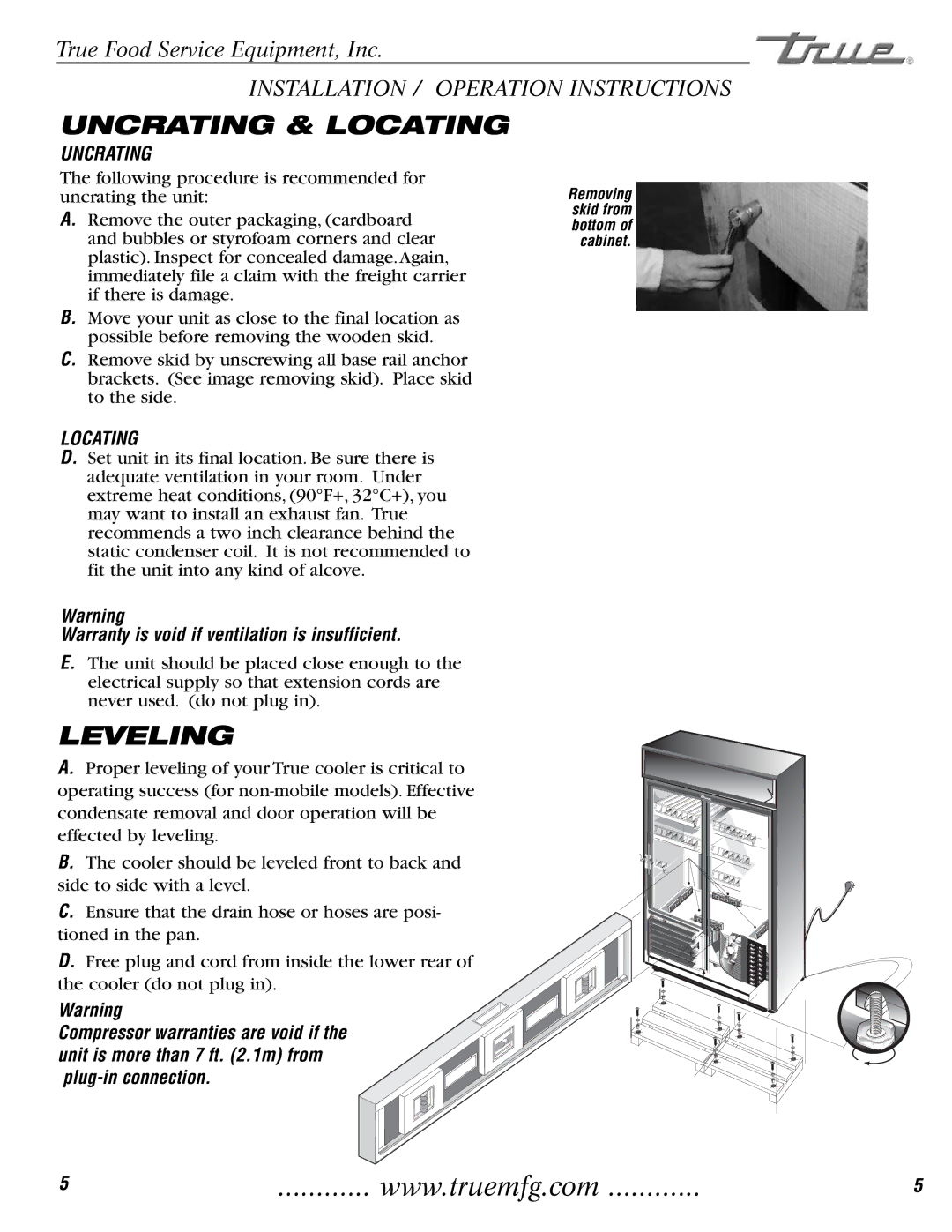 True Manufacturing Company GDM-3 Uncrating & Locating, Leveling, Warranty is void if ventilation is insufficient 