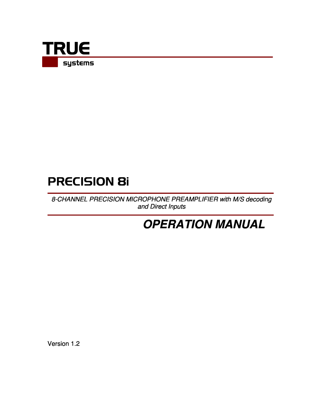 True Manufacturing Company PRECISION 8i operation manual True, Precision, systems, and Direct Inputs 