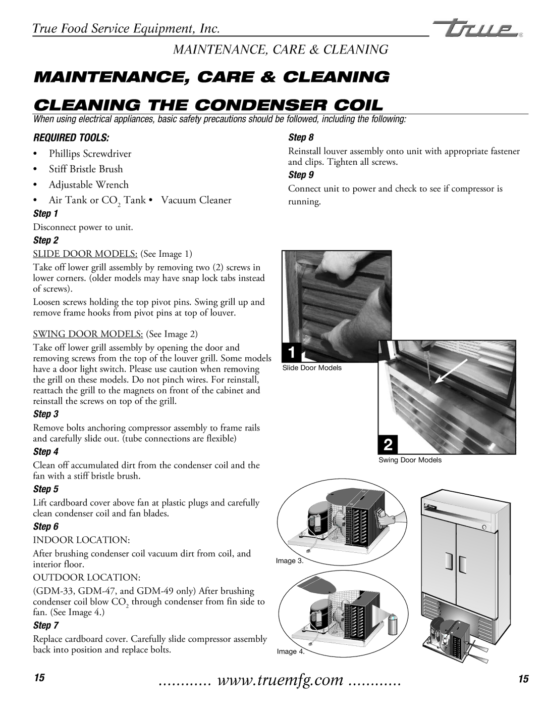 True Manufacturing Company T-23DT MAINTENANCE, Care & Cleaning Cleaning the Condenser Coil, Required Tools 