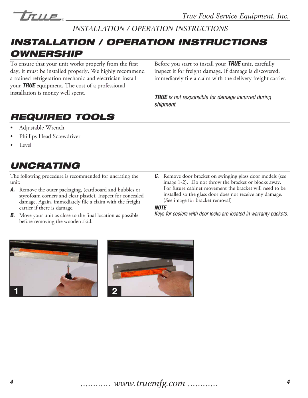 True Manufacturing Company T-23DT Installation / Operation Instructions Ownership, Required Tools, Uncrating 