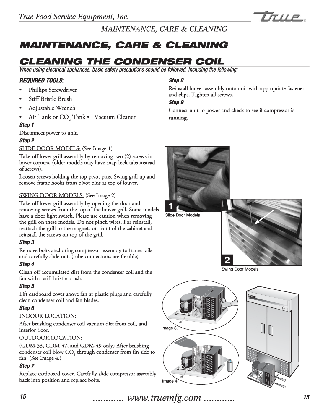 True Manufacturing Company T-23DT installation manual Maintenance, Care & Cleaning Cleaning The Condenser Coil, Step 