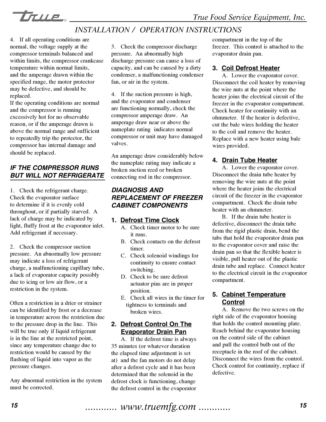 True Manufacturing Company T-35 installation manual Defrost Time Clock 