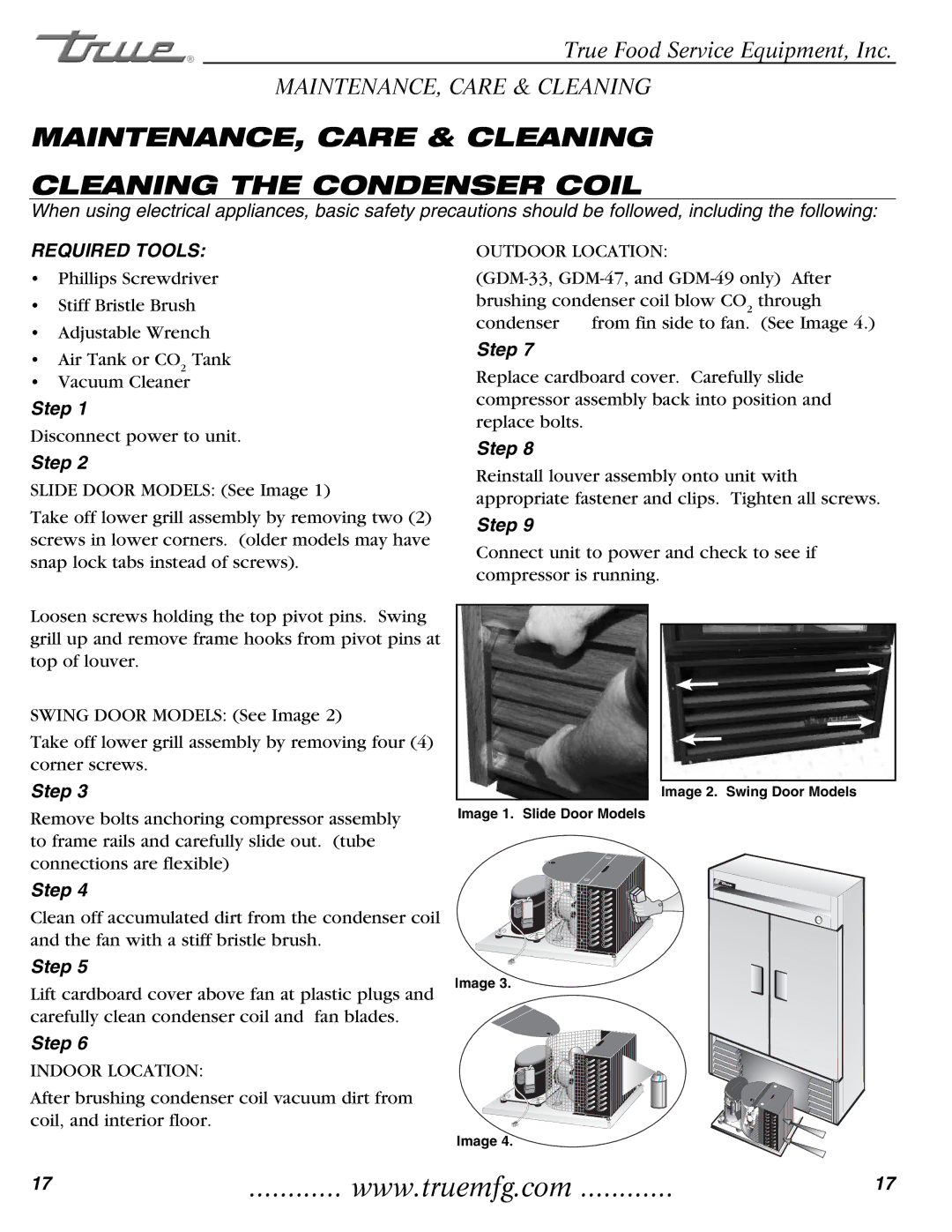 True Manufacturing Company T-35 MAINTENANCE, Care & Cleaning Cleaning the Condenser Coil, Required Tools 