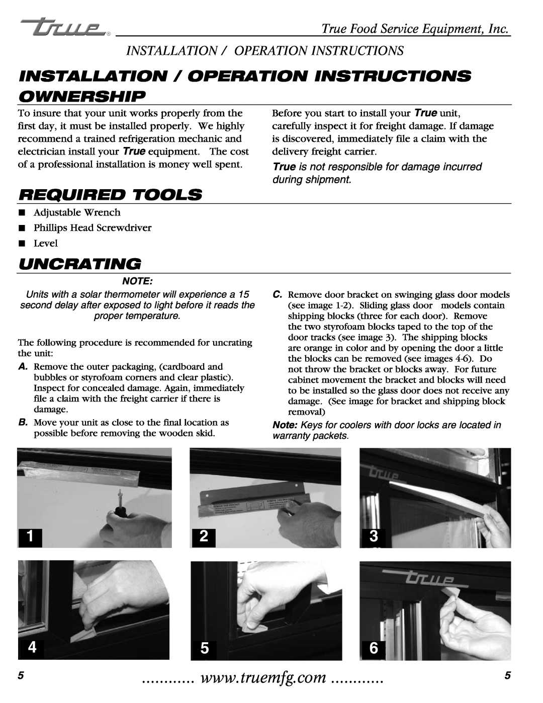 True Manufacturing Company T-35 Installation / Operation Instructions Ownership, Required Tools, Uncrating 