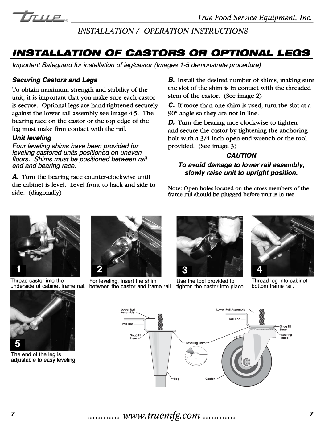 True Manufacturing Company T-35 Installation Of Castors Or Optional Legs, True Food Service Equipment, Inc, Unit leveling 