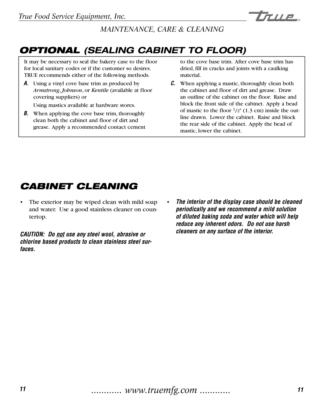 True Manufacturing Company TCGD-50 installation manual Optional Sealing Cabinet to Floor, Cabinet Cleaning 