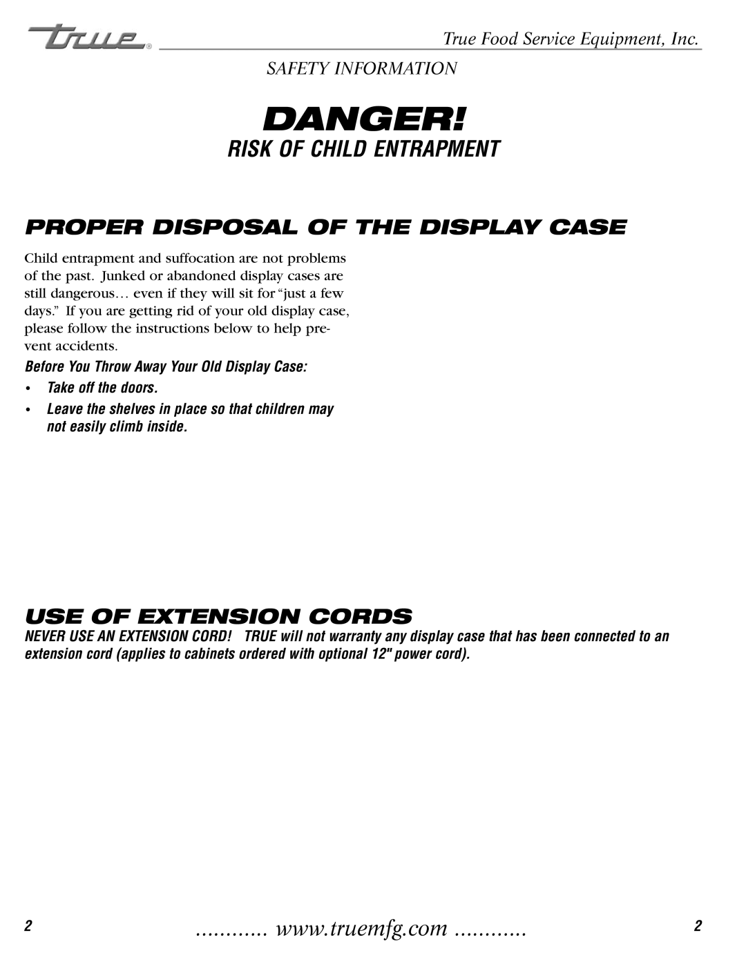 True Manufacturing Company TCGD-50 installation manual Proper Disposal of the Display Case, USE of Extension Cords 